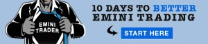 10 days to better emini trading