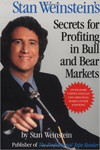 Secrets for Profiting in Bull & Bear Markets by Stan Weinstein